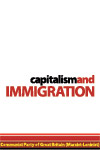 Capitalism and Immigration (£3.00)