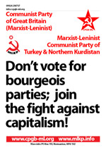 Don't vote for bourgeois parties; join the fight against capitalism!