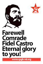 Farewell Comrade Fidel Castro. Eternal glory to you!