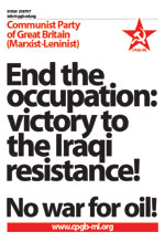 End the Occupation: victory to the Iraqi resistance! No war for oil!