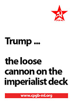 Trump ... the loose cannon on the imperialist deck